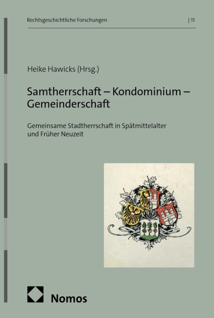 Samtherrschaft - Kondominium - Gemeinderschaft - 