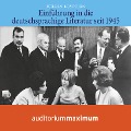 Einführung in die deutschsprachige Literatur nach 1945 (Ungekürzt) - Jürgen Egyptien