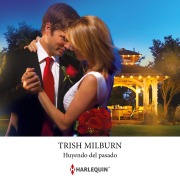 Cover-Bild zum Titel 'Huyendo del pasado' von 'Trish Milburn'