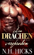 Dem Drachen versprochen - N. H. Hicks