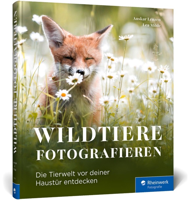 Wildtiere fotografieren - Anskar Lenzen, Lea Milde