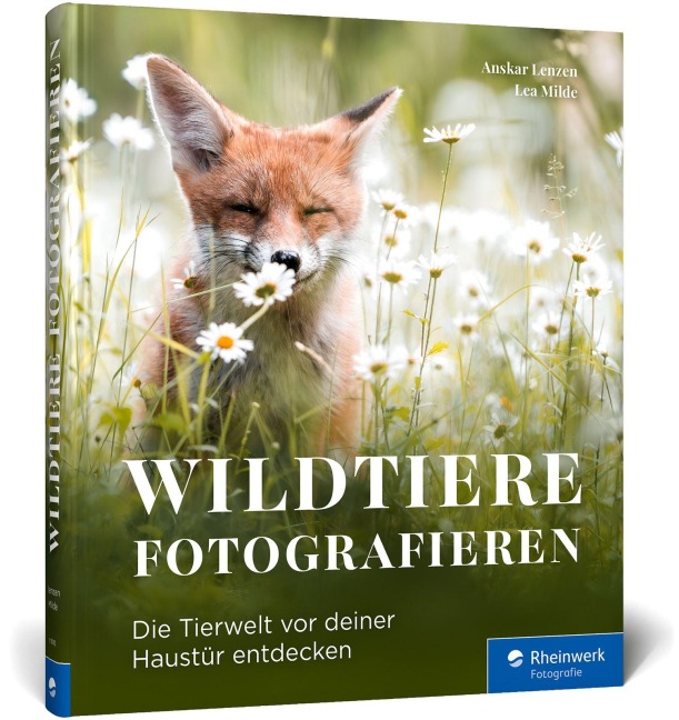 Wildtiere fotografieren - Anskar Lenzen, Lea Milde