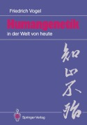 Cover-Bild zum Titel 'Humangenetik in der Welt von heute' von 'Friedrich Vogel'