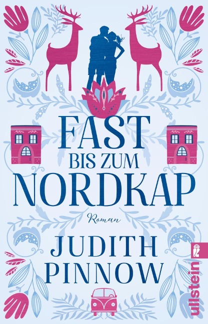 Fast bis zum Nordkap - Judith Pinnow