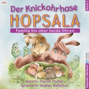 Cover-Bild zum Titel 'Der Knickohrhase Hopsala - Band 3' von 'Ingvild Fischer'
