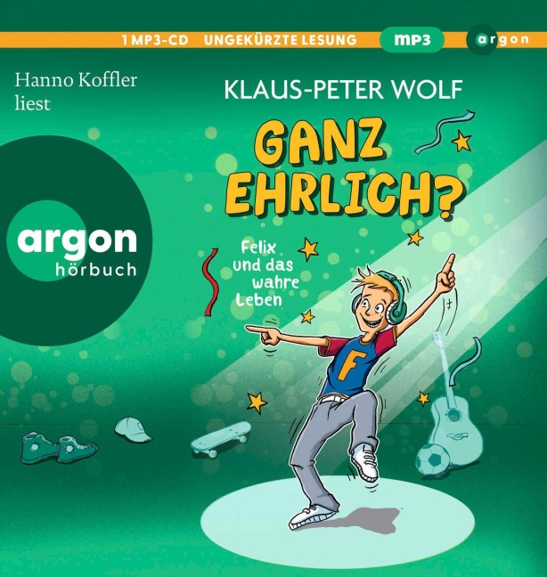 Ganz ehrlich? Felix und das wahre Leben - Klaus-Peter Wolf