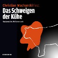 Cover-Bild zum Titel 'Das Schweigen der Kühe! Hastenraths Will ermittelt' von 'Christian Macharski'