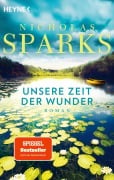 Cover-Bild zum Titel 'Unsere Zeit der Wunder' von 'Nicholas Sparks'