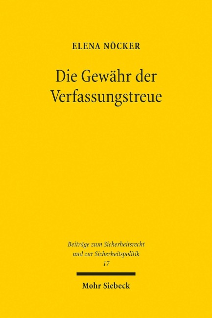 Die Gewähr der Verfassungstreue - Elena Nöcker
