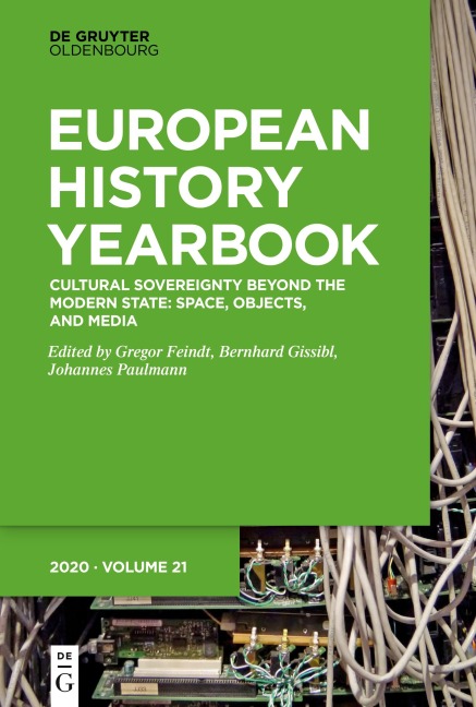 Jahrbuch für Europäische Geschichte / European History Yearbook, Band 21, Cultural Sovereignty beyond the Modern State - 