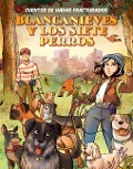 Cover-Bild zum Titel 'Blancanieves Y Los Siete Perros (Snow White and the Seven Dogs)' von 'Andy Mangels'