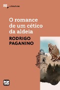 Cover-Bild zum Titel 'O romance de um cético da aldeia' von 'Rodrigo Paganino'