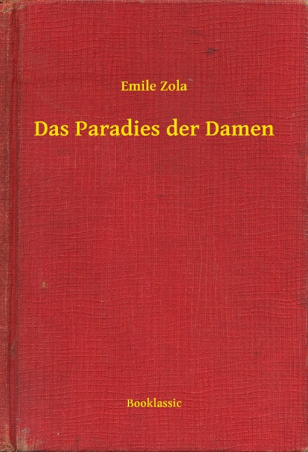Das Paradies der Damen - Emile Zola