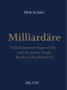 Cover-Bild zum Titel 'Milliardäre' von 'Dirk Schütz'