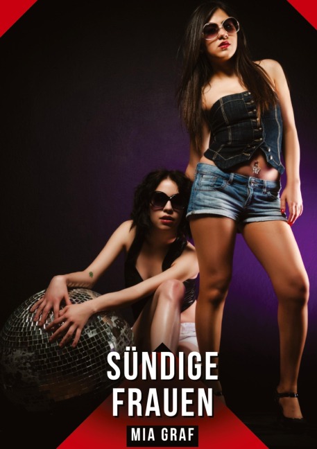 Sündige Frauen - Mia Graf