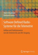 Cover-Bild zum Titel 'Software Defined Radio-Systeme für die Telemetrie' von 'Albert Heuberger, Eberhard Gamm'