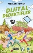 Tablet Firarda - Dijital Dedektifler - Orhan Toker