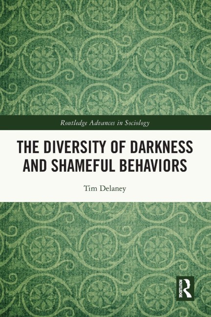 The Diversity of Darkness and Shameful Behaviors - Tim Delaney