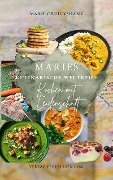 Maries kulinarische Weltreise - Marie Cruickshank