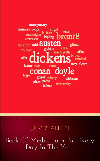 James Allen's Book Of Meditations For Every Day In The Year - James Allen