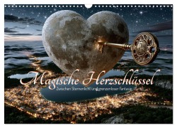 Cover-Bild zum Titel 'Magische Herzschlüssel. Zwischen Sternenlicht und grenzenloser Fantasie (Wandkalender 2027 DIN A3 quer), CALVENDO Monatskalender' von 'Hanna Wagner'