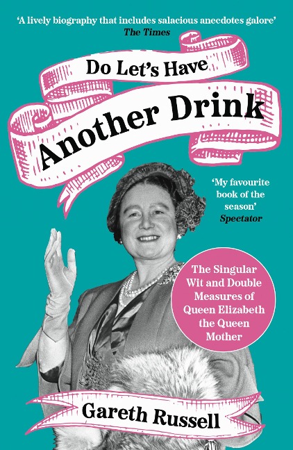Do Let's Have Another Drink - Gareth Russell
