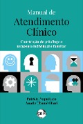Manual de atendimento clínico - Patricia Napolitano, Anadir Thomé Oliari