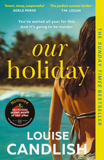 Our Holiday - Louise Candlish