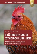 Cover-Bild zum Titel 'Taschenatlas Hühner und Zwerghühner' von 'Horst Schmidt, Rudi Proll'