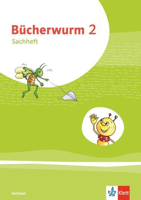 Bücherwurm Sachunterricht 2.  Arbeitsheft Klasse 2. Ausgabe für Sachsen - 