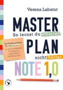 Cover-Bild zum Titel 'Masterplan Note 1,0 - So lernst du smarter, nicht härter' von 'Verena Labatut'