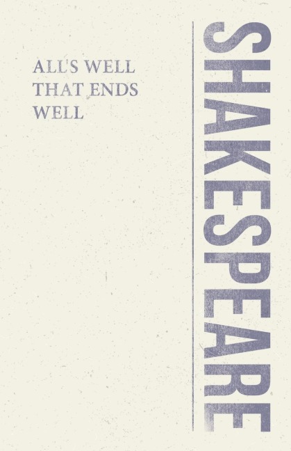 All's Well That Ends Well - William Shakespeare