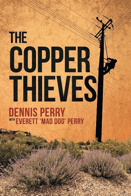 The Copper Thieves - Dennis Perry