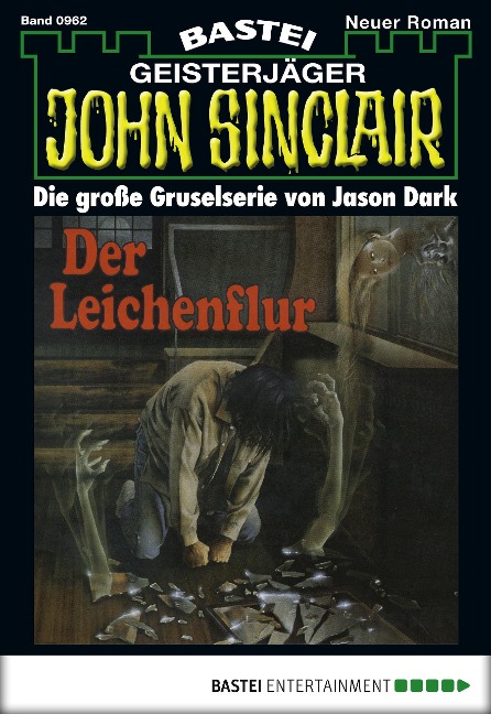 John Sinclair 962 - Jason Dark