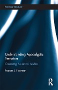 Cover-Bild zum Titel 'Understanding Apocalyptic Terrorism' von 'Frances L. Flannery'