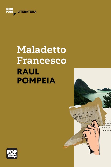 Maladetto Francesco - Raul Pompeia
