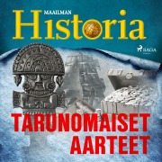 Cover-Bild zum Titel 'Tarunomaiset aarteet' von 'Maailman Historia'