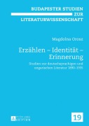 Cover-Bild zum Titel 'Erzählen - Identität - Erinnerung' von 'Magdolna Orosz'