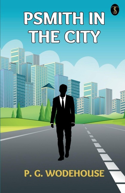 Psmith In The City - P. G. Wodehouse