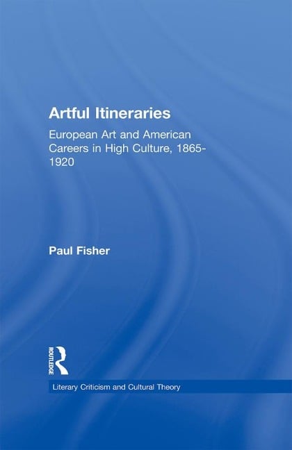 Artful Itineraries - Paul Fisher