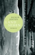 Cover-Bild zum Titel 'Land sehen' von 'Husch Josten'