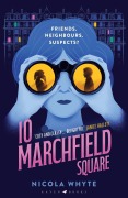 Cover-Bild zum Titel '10 Marchfield Square' von 'Nicola Whyte'