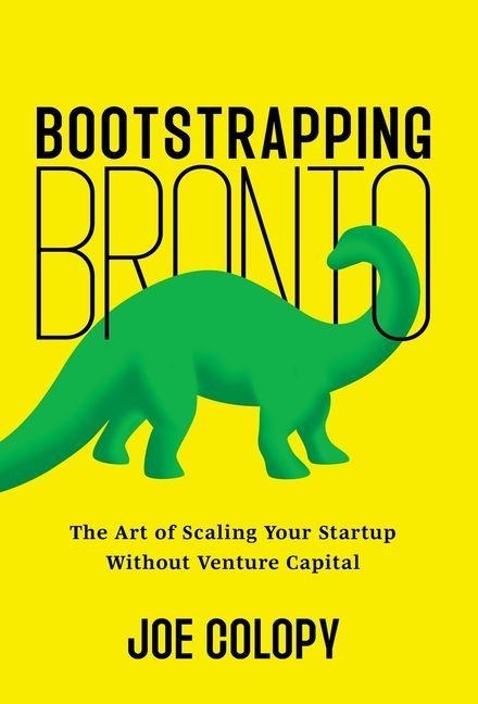Bootstrapping Bronto - Joe Colopy