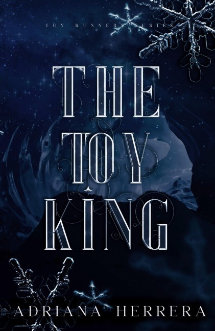 The Toy King (Toy Runners, #2) - Adriana Herrera