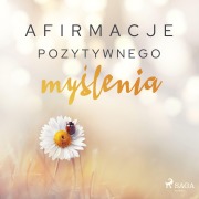 Cover-Bild zum Titel 'Afirmacje pozytywnego my¿lenia' von 'Maxx-audio'