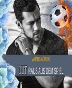 Cover-Bild zum Titel 'Out: Raus aus dem Spiel' von 'Amber Jackson'