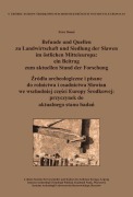 Cover-Bild zum Titel 'Befunde und Quellen zu Landwirtschaft und Siedlung der Slawen im östlichen Mitteleuropa: ein Beitrag zum aktuellen Stand der Forschung. ¿ród¿a archeologiczne i pisane do rolnictwa i osadnictwa S¿owian we wschodniej cz¿¿ci Europy ¿rodkowej: przyczynek do aktualnego stanu bada¿' von 'Peter Donat'