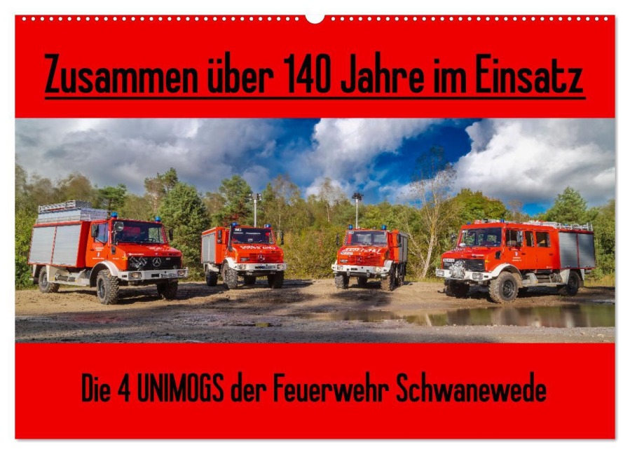 Die 4 UNIMOGS der Feuerwehr Schwanewede (Wandkalender 2026 DIN A2 quer), CALVENDO Monatskalender - Andreas Jannusch