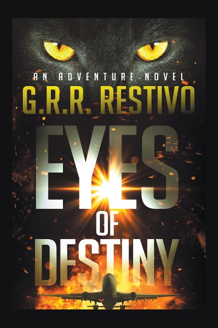 Eyes of Destiny - G. R. R. Restivo
