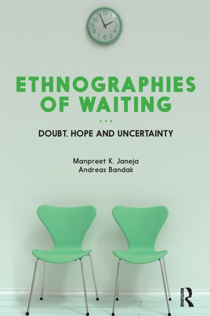 Ethnographies of Waiting - 